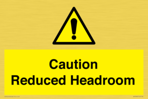Caution Reduced Headroom